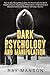 Dark Psychology And Manipulation by Ray Manson