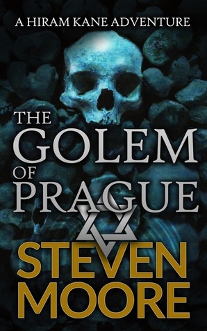 The Golem of Prague (Hiram Kane Adventure #0.5)