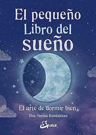 El pequeño Libro del sueño: El arte de dormir bien (Paperback)