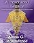 A Fractured Legacy by Alton G. Roundtree