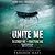 Unite Me (The Shatter Me Series)