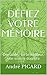 DÉFIEZ VOTRE MÉMOIRE: Deman...
