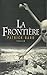 La Frontière (ROMAN FR.HC)