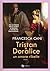 Tristan e Doralice: un amore ribelle