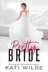 Pretty Bride by Kati Wilde