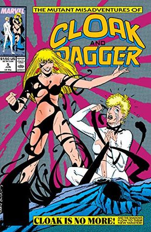 The Mutant Misadventures of Cloak and Dagger #5