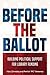 Before the Ballot by John Chrastka