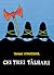 Cei trei tâlhari by Tomi Ungerer