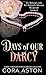 Days of Our Darcy: A Pride & Prejudice Sensual Intimate Variation Collection