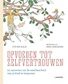 Opvoeden tot zelf...