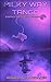 Milky Way Tango: Volume One...