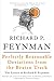 Perfectly Reasonable Deviations from the Beaten Track: Letters of Richard P. Feynman