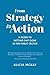 From Strategy to Action: A ...