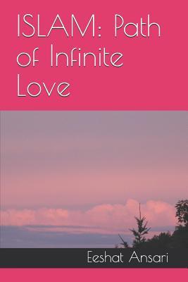 ISLAM: Path of Infinite Love
