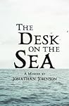 The Desk on the Sea by Jonathan Johnson