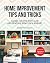 Home Improvement Tips and Tricks: Hands-on Projects and Decorating Ideas on a Budget