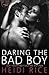 Daring the Bad Boy