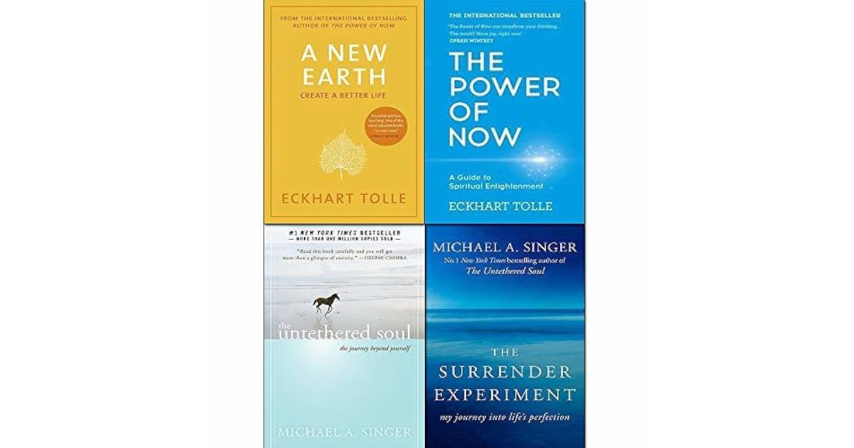 A New Earth, Power of Now, Untethered Soul, Surrender Experiment 4