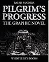 Pilgrim's Progress: The Graphic Novel Pilgrim's Progress: The Graphic Novel