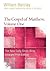 The Gospel of Matthew, Volume One (The New Daily Study Bible)