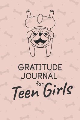 Gratitude Journal For Teen Girls: Cute Pug Books For Kids Pink Gratitude Journal ; Dog Lovers Devotional Daily Diary ; Dog Lover Gifts For Women ; ... Daily Goal Planner ; Little Cute Puppy Gifts