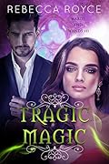 Tragic Magic