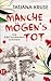 Manche mögen's tot (K&K-Schwestern, #3)