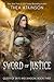 Sword of Justice (Queen of Skye and Shadow #3)