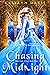 Chasing Midnight (Once Upon...