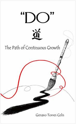 DO: The Path of Continuous Growth (Kindle Edition)
