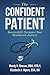 The Confident Patient: Succ...
