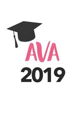 Ava 2019: Blank Lined Journal Notebook, 120 Pages, Soft Matte Cover, 6 x 9