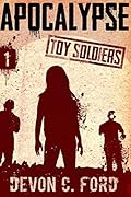 Apocalypse (Toy Soldiers #1)