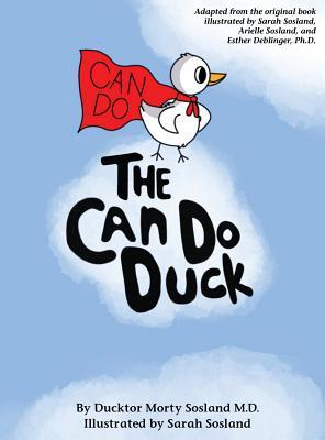 The Can Do Duck (New Edition): A Story About Believing In Yourself