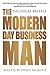 The Modern Day Business Man: Success Without Sacrifice