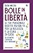 Bolle in libertà: Le tue pe...