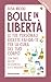 Bolle in libertà. I Cosmeti...