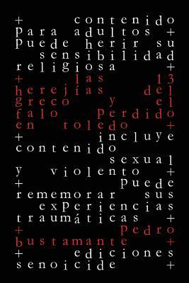 las 13 herejías del greco y el falo perdido en toledo (Spanish Edition)