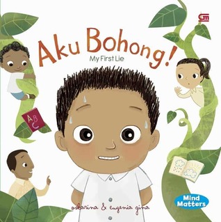 Mind Matters: Aku Bohong! (My First Lie)