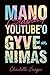 Mano (slaptas) youtube gyvenimas