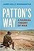 Patton's Way by James Kelly Morningstar