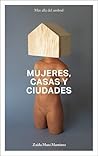 Mujeres, casas y ...