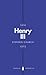 Henry III: A Simple and God-Fearing King (Penguin Monarchs)