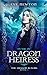 The Dragon Heiress (The Dra...