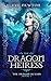 The Dragon Heiress (The Dragon Realms, #1) by Eve Newton
