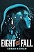Eight Will Fall
