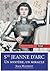 Sainte Jeanne d'Arc, un mystère, un miracle - L359 by Jean Mathiot