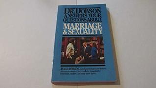 Dr. Dobson Answers Your Questions about Marriage and Sexuality (Paperback)