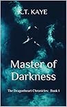 Master of Darkness by K.T. Kaye