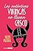 Las auténticas vikingas no llevan casco (Spanish Edition)